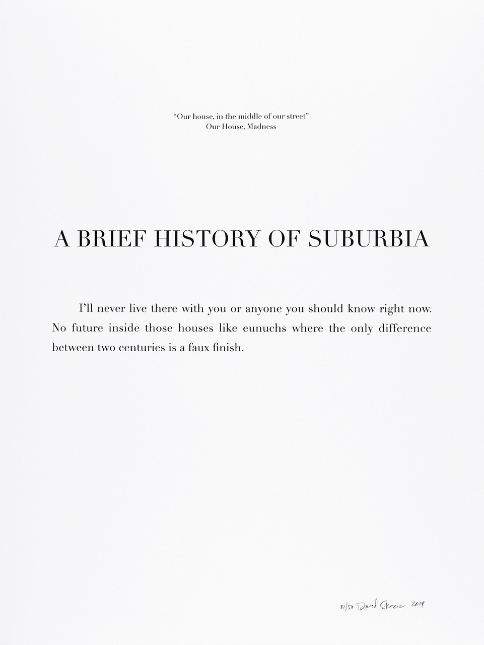 David Skeens, "A Brief History of Suburbia"